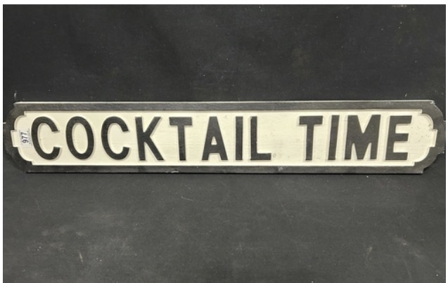 Lot 166: Contemporary Wooden Sign — 'Cocktail Time'